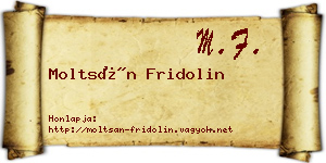 Moltsán Fridolin névjegykártya